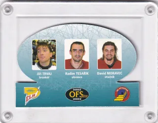 Trvaj Jiří  / Tesařík Radim / Moravec David  OFS Plus 2002-03 Trio č.T-18