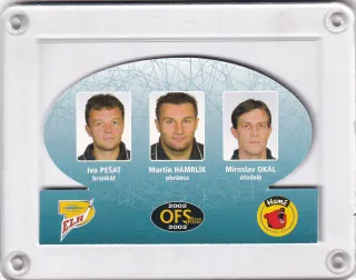 Pešat Ivo  / Hamrlík Martin / Okál Miroslav  OFS Plus 2002-03 Trio č.T-22