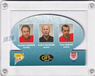 Hudáček Vladimír  / Suchánek Rudolf / Bartoš Peter  OFS Plus 2002-03 Trio č.T-01