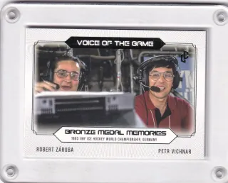 Robert Záruba Petr Vichnar  LC Bronze Medal 1993 2023 Voice of the Game č.CS-1